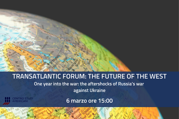 Transatlantic Forum: the future of the West. One year into the war: the aftershocks of Russia’s war against Ukraine