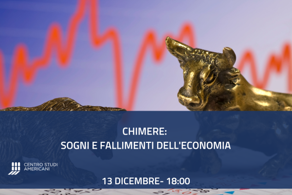 Chimere: Sogni e fallimenti dell'economia