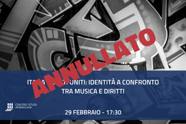 ANNULLATO | Italia e Stati Uniti: identità a confronto tra musica e diritti