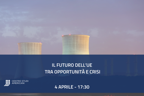 Il futuro dell’UE tra opportunità e crisi