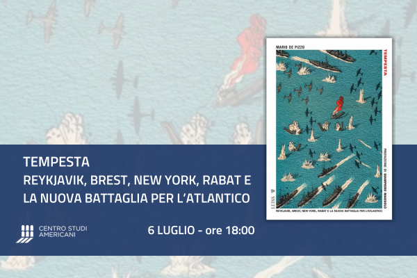Presentazione del libro: “TEMPESTA. Reykjavik, Brest, New York, Rabat e la nuova battaglia per l’Atlantico” di Mario De Pizzo
