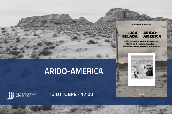 Presentazione del libro: “ARIDO-AMERICA” di Luca Celada
